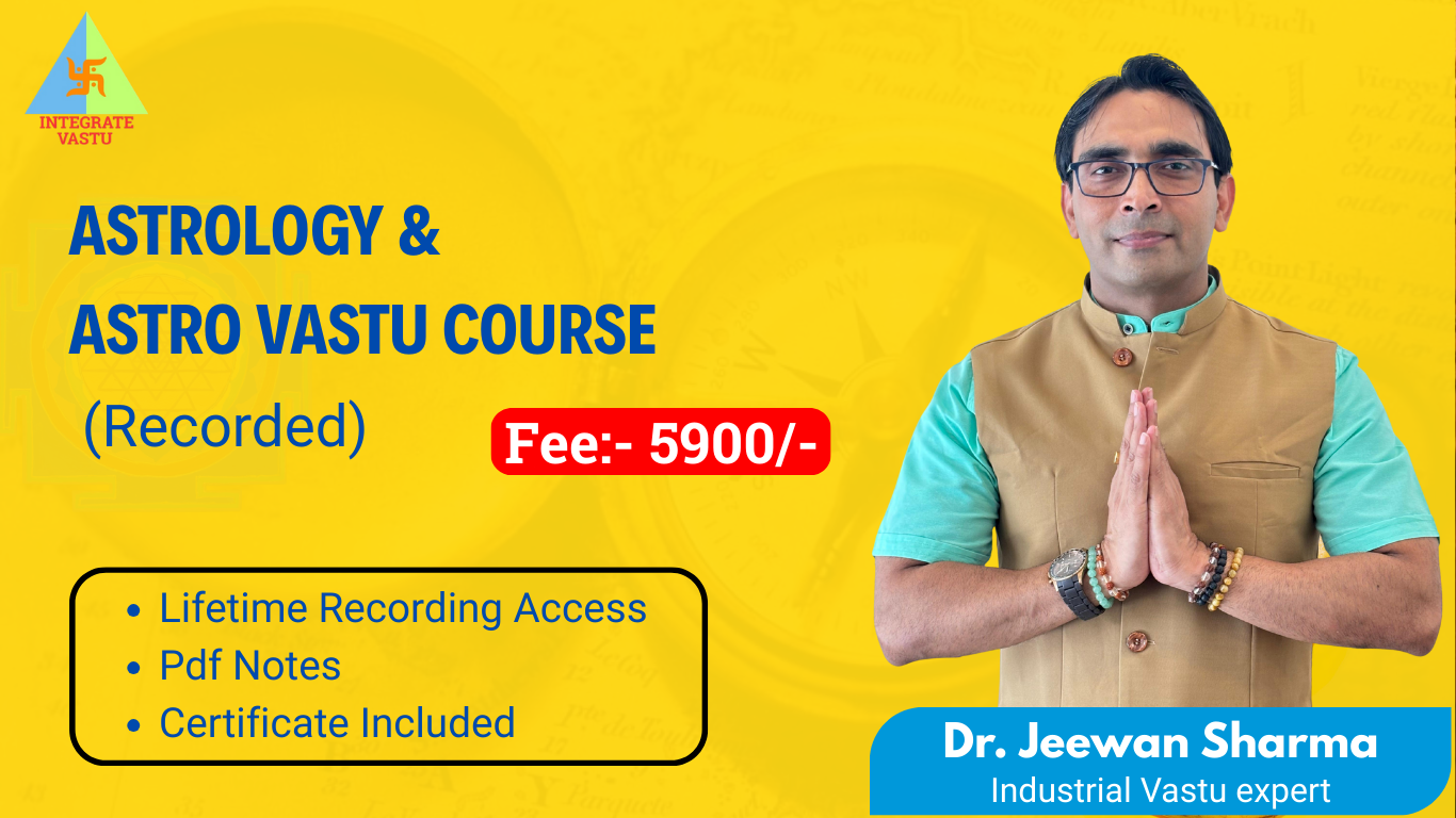 Astrology & Astro Vastu Course (Recorded)